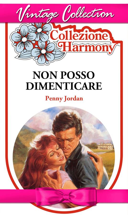 Non posso dimenticare - Penny Jordan - ebook