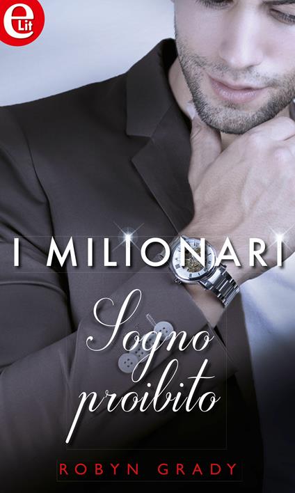 Sogno proibito - Robyn Grady - ebook
