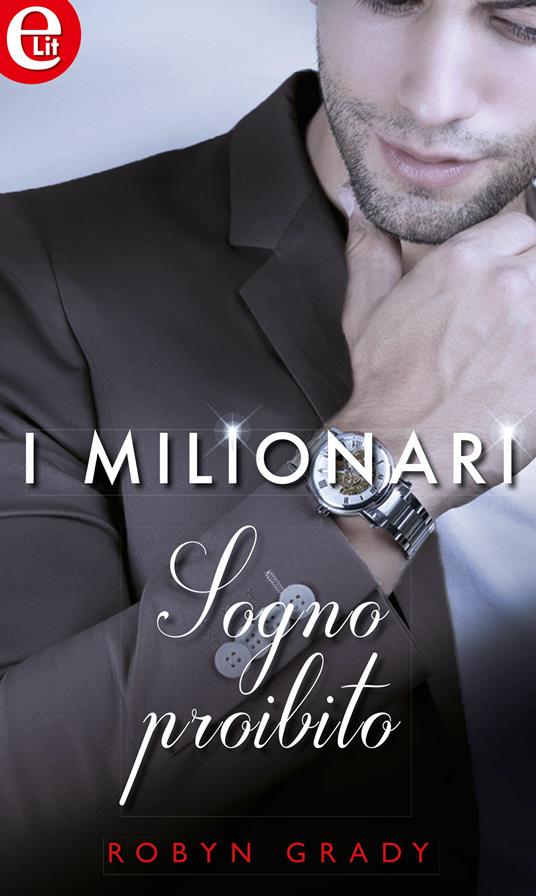 Sogno proibito - Robyn Grady - ebook