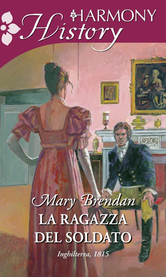 La ragazza del soldato. The talk of the ton. Vol. 1 - Mary Brendan - ebook