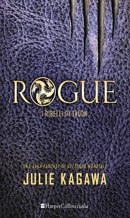 Rogue. I ribelli di Talon - Julie Kagawa,R. Maresca - ebook
