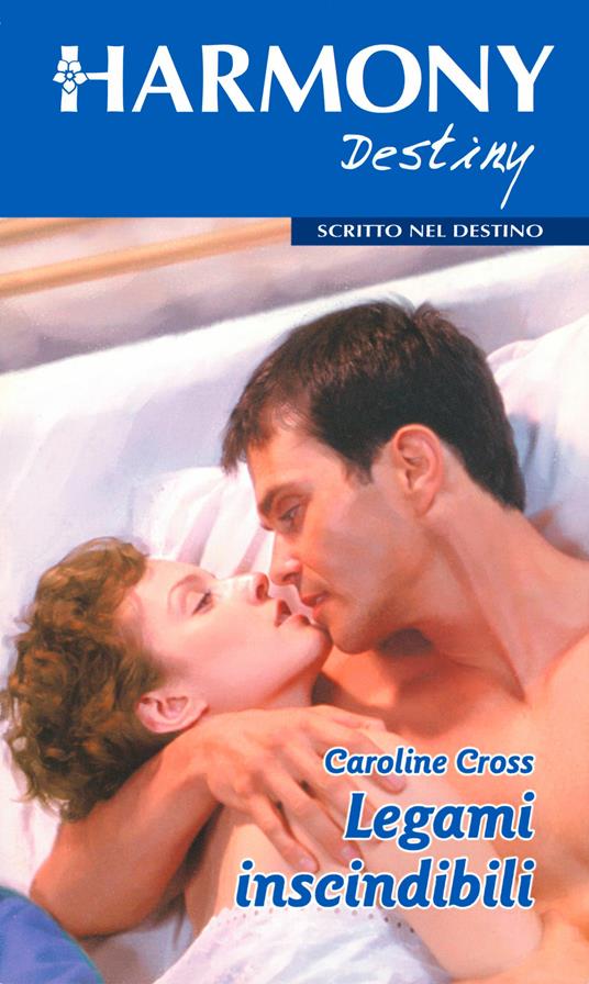 Legami inscindibili - Caroline Cross - ebook