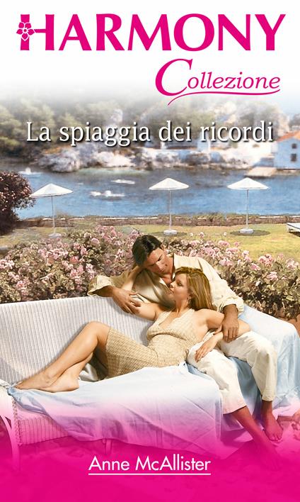 La spiaggia dei ricordi - Anne McAllister - ebook