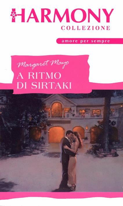 A ritmo di sirtaki - Margaret Mayo - ebook