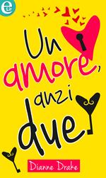 Un amore, anzi due