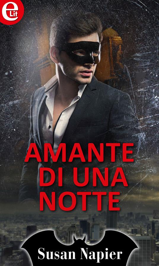 Amante di una notte - Susan Napier - ebook