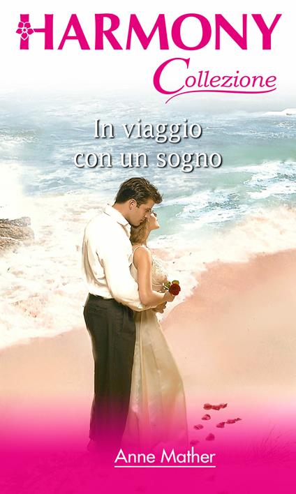 In viaggio con un sogno - Anne Mather - ebook