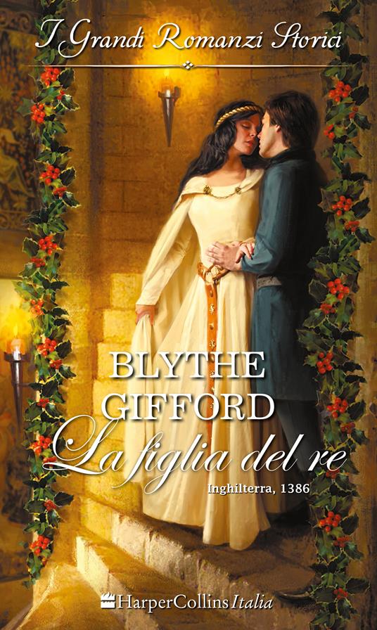 La figlia del re - Blythe Gifford - ebook
