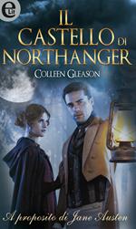 Il castello di Northanger. A proposito di Jane Austen. Vol. 2