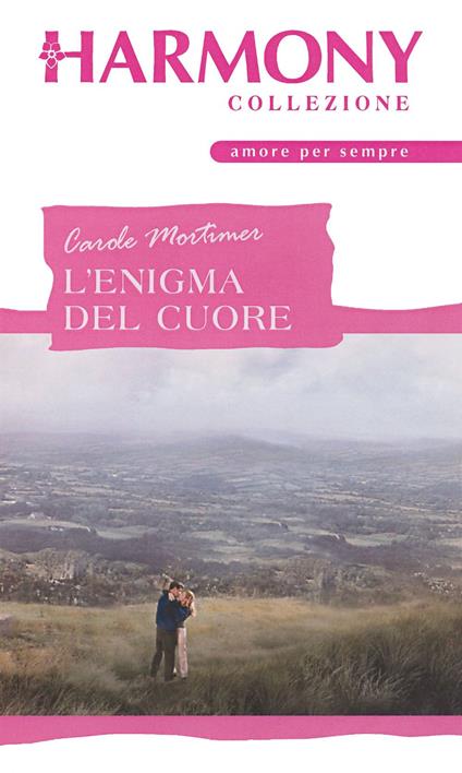 L' enigma del cuore - Carole Mortimer - ebook