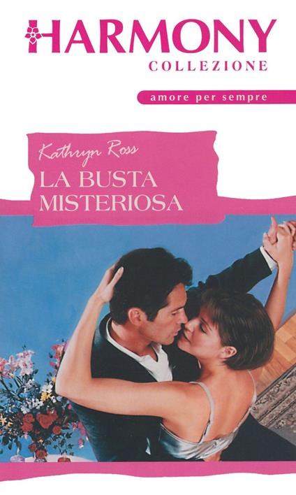 La busta misteriosa - Kathryn Ross - ebook