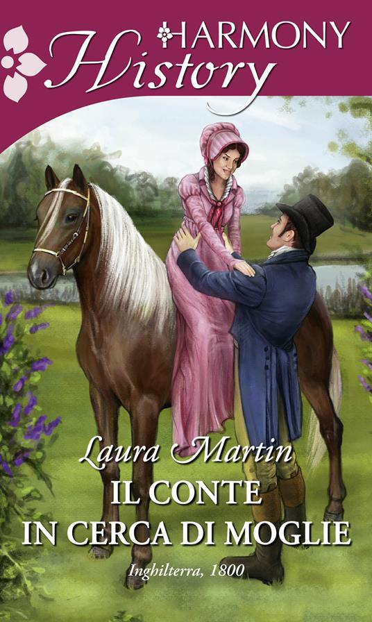 Il conte in cerca di moglie - Laura Martin - ebook