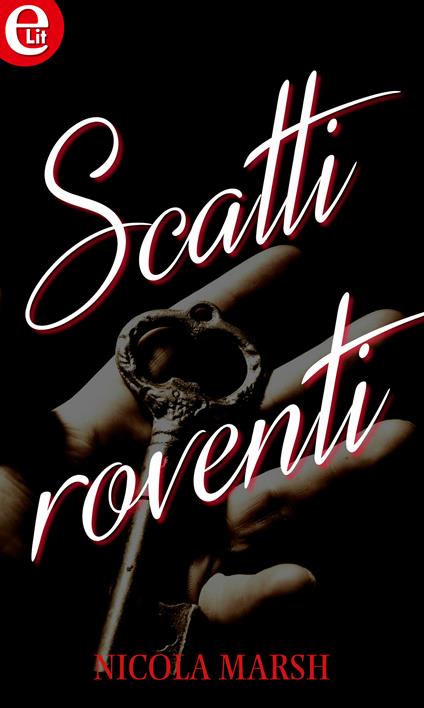 Scatti roventi. A qualcuno piace caldo. Vol. 6 - Nicola Marsh - ebook