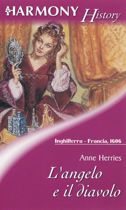 L' angelo e il diavolo - Anne Herries - ebook