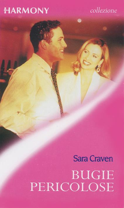 Bugie pericolose - Sara Craven - ebook