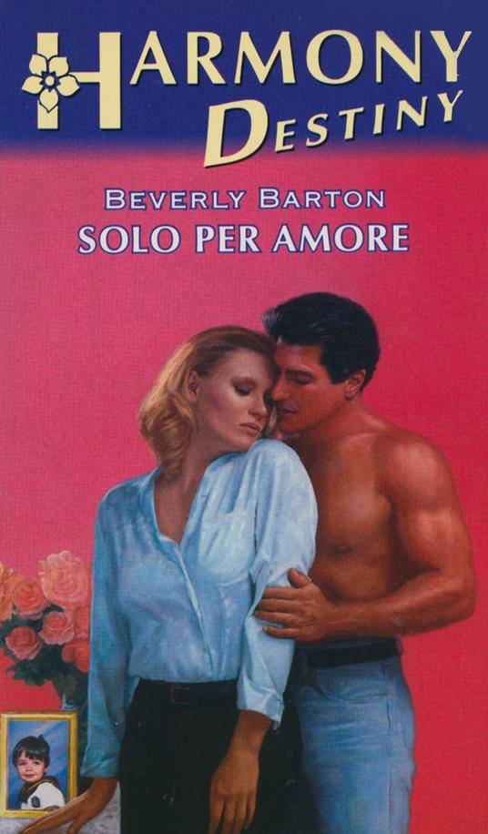 Solo per amore. Tre per tre. Vol. 1 - Beverly Barton - ebook