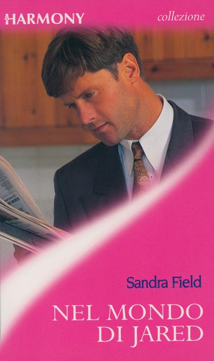 Nel mondo di Jared - Sandra Field - ebook