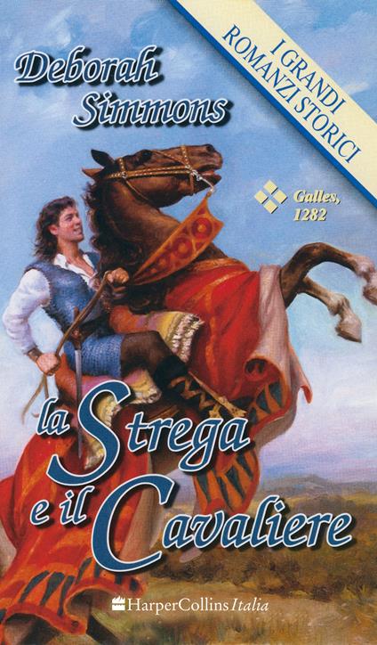 La strega e il cavaliere - Deborah Simmons - ebook