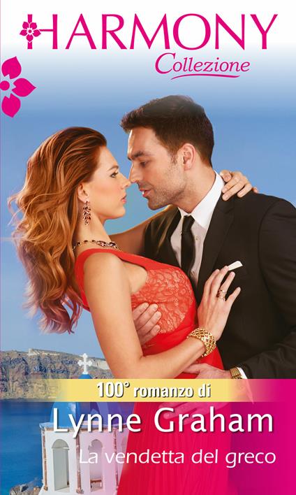 La vendetta del greco - Lynne Graham - ebook