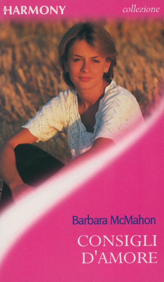 Consigli d'amore - Barbara McMahon - ebook