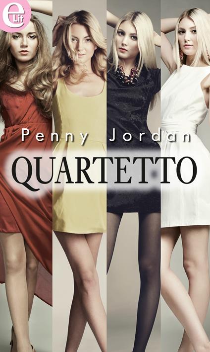 Quartetto - Penny Jordan - ebook