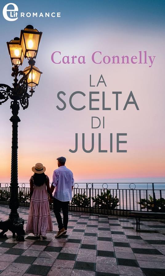 La scelta di Julie - Cara Connelly - ebook