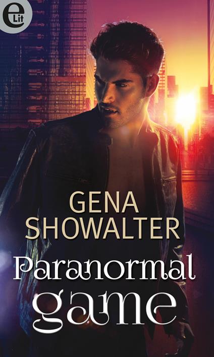 Paranormal game - Gena Showalter - ebook