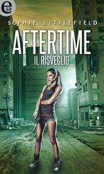 Aftertime. Il risveglio. Aftertime series