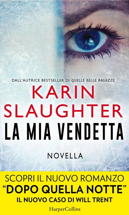 La mia vendetta - Karin Slaughter,Anna Ricci - ebook