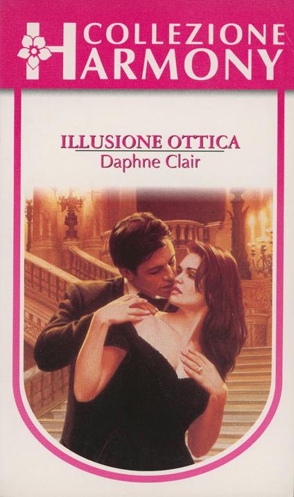 Illusione ottica - Daphne Clair - ebook