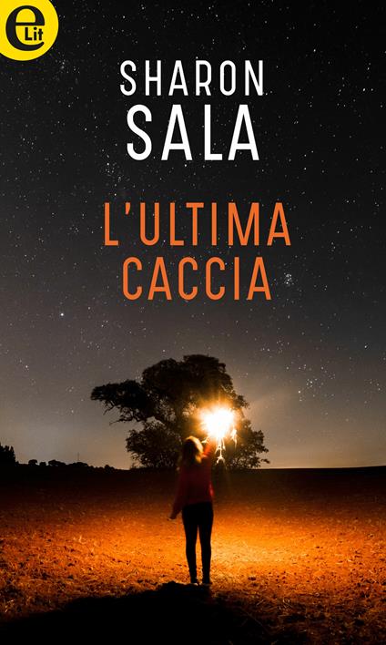 L' ultima caccia - Sharon Sala - ebook