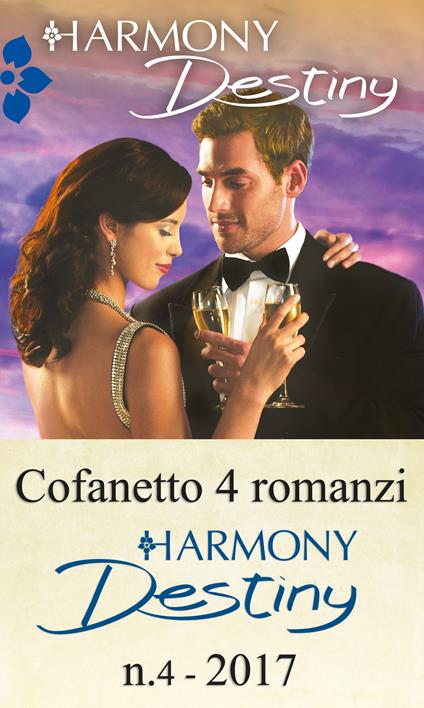 Harmony destiny. Vol. 4 - Sarah M. Anderson,Karen Booth,Fiona Brand,Catherine Mann - ebook