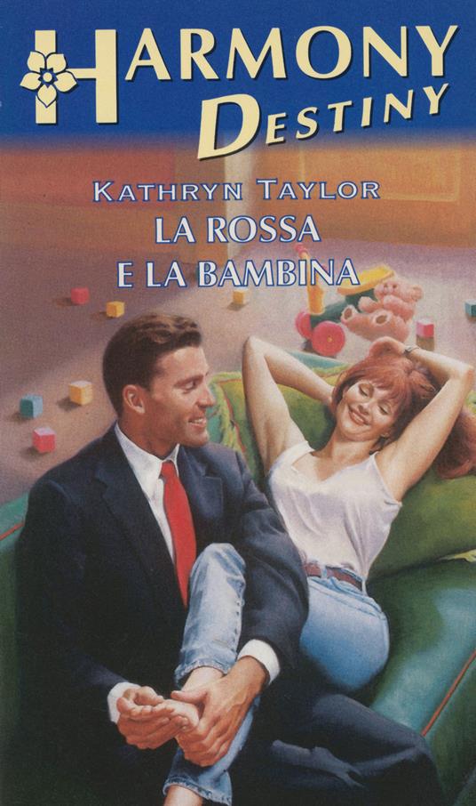 La rossa e la bambina - Kathryn Taylor - ebook