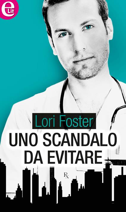 Uno scandalo da evitare. Maitland Maternity - Lori Foster - ebook