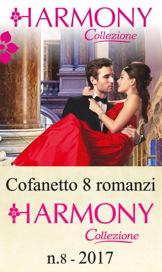 Harmony collezione. Vol. 8 - Maya Blake,Dani Collins,Julia James,Sharon Kendrick - ebook