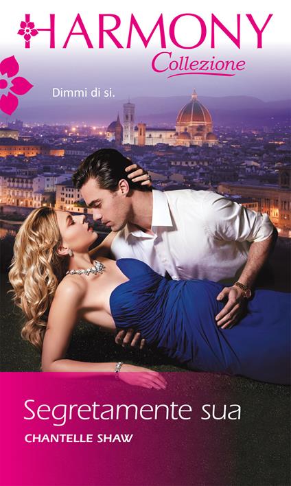 Segretamente sua - Chantelle Shaw - ebook