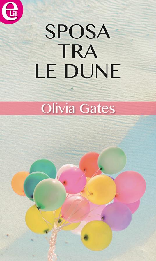 Sposa tra le dune - Olivia Gates - ebook