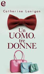 Un uomo, tre donne