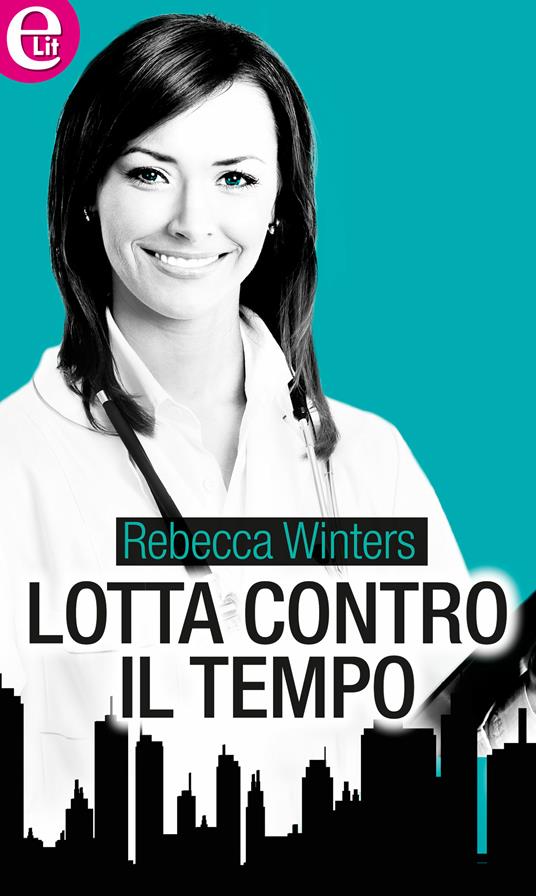 Lotta contro il tempo. Maitland Maternity - Rebecca Winters - ebook
