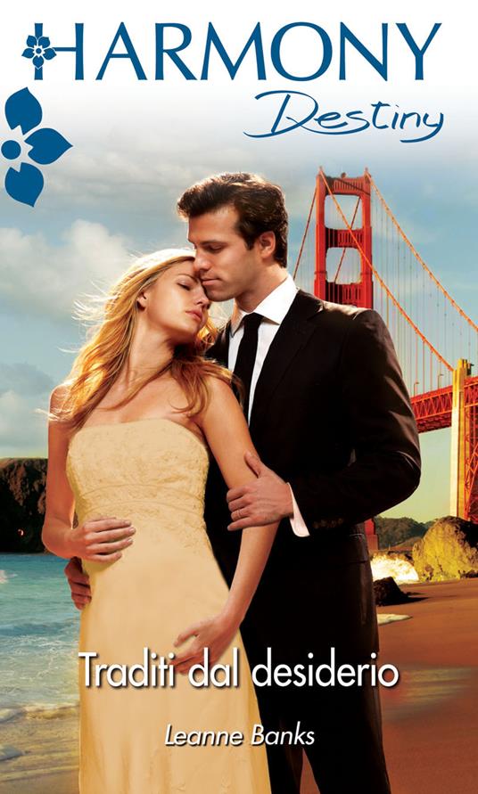 Traditi dal desiderio - Leanne Banks - ebook