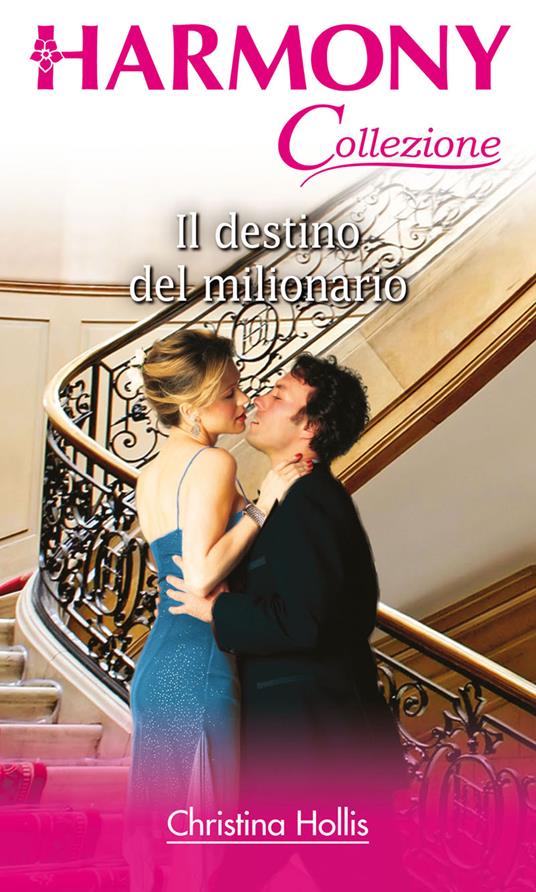 Il destino del milionario - Christina Hollis - ebook