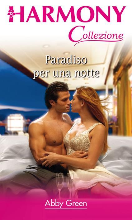 Paradiso per una notte - Abby Green - ebook