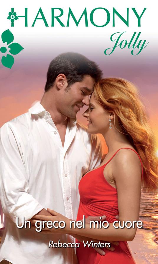 Un greco nel mio cuore - Rebecca Winters - ebook