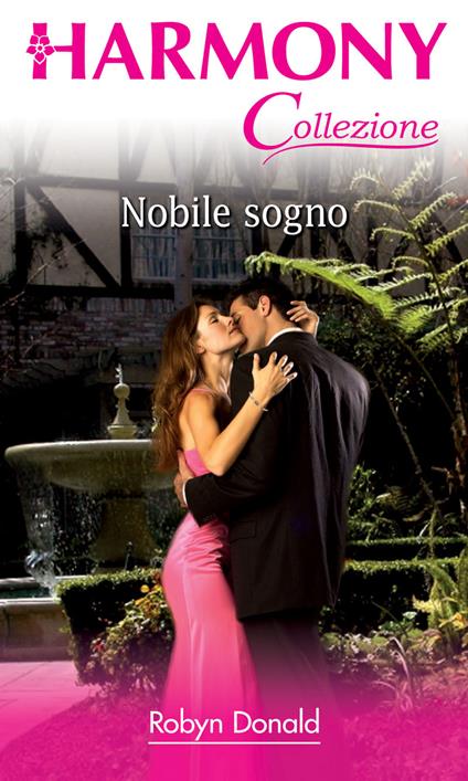 Nobile sogno - Robyn Donald - ebook
