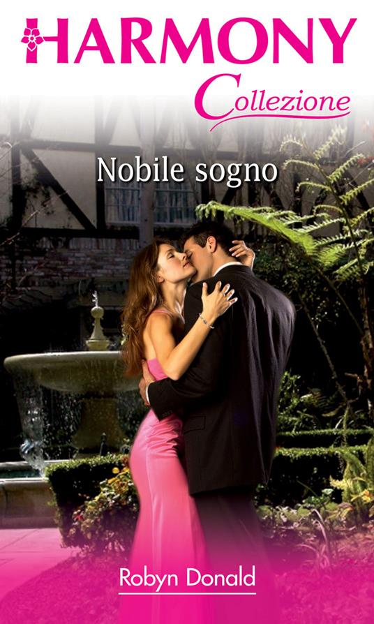 Nobile sogno - Robyn Donald - ebook