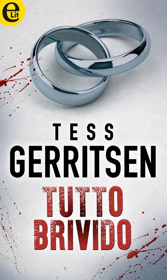 Tutto brivido - Tess Gerritsen - ebook