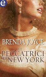 Le peccatrici di New York. Un'indagine di Francesca Cahill