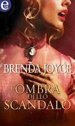 L' ombra dello scandalo. Un'indagine di Francesca Cahill