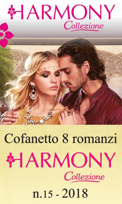 Harmony collezione. Vol. 15 - Natalie Anderson,Maggie Cox,Lynne Graham,Sharon Kendrick - ebook