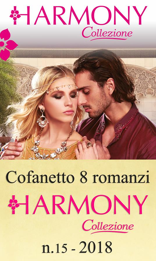 Harmony collezione. Vol. 15 - Natalie Anderson,Maggie Cox,Lynne Graham,Sharon Kendrick - ebook